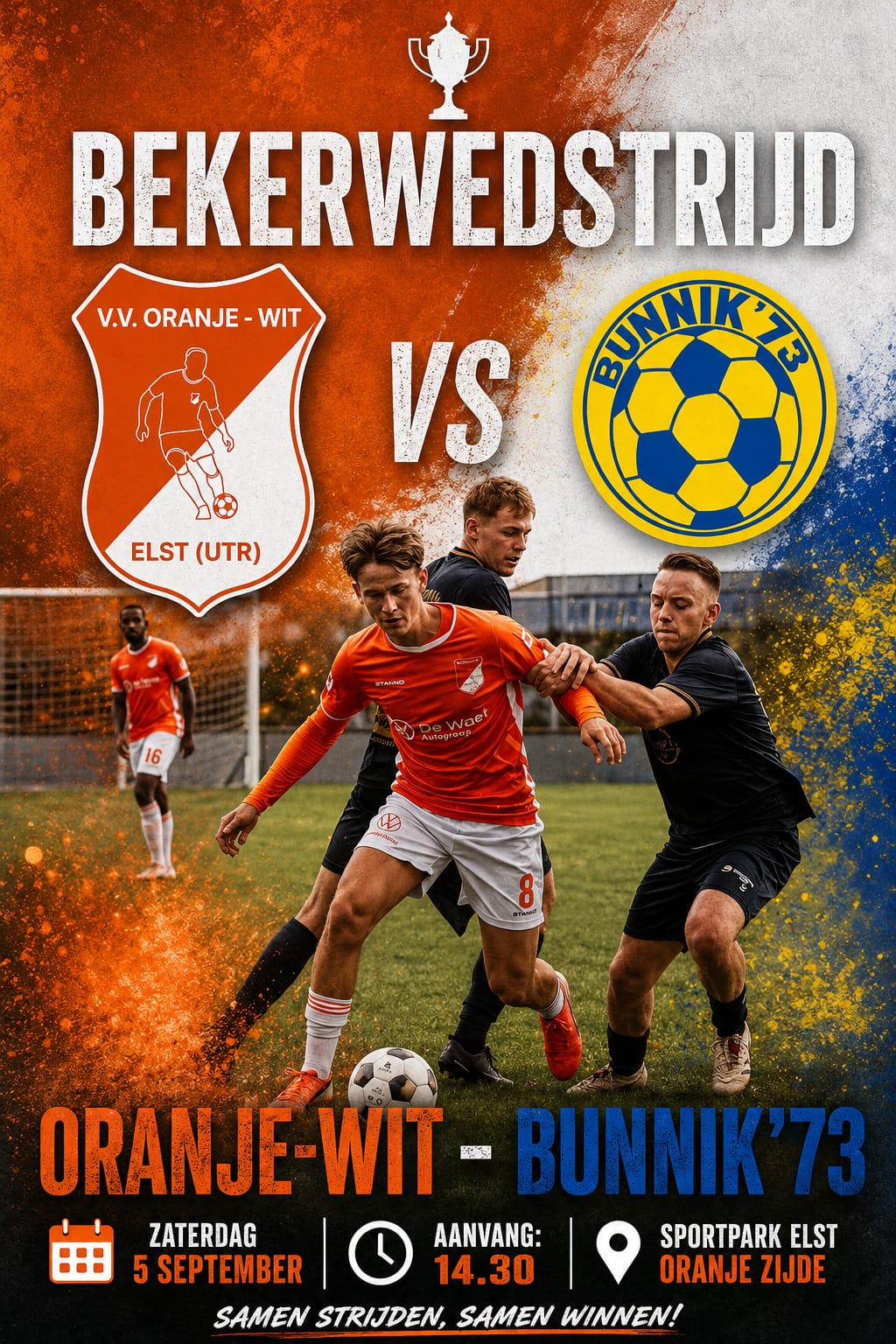 Bekerwedstrijd Oranje Wit - Bunnik'73